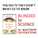 Blinded by Science